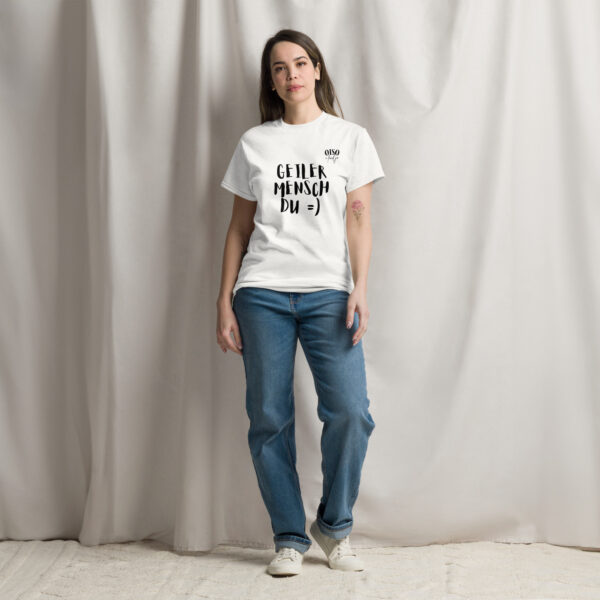 Herren und Damen Klassisches Unisex T-Shirt- oiso i find jo/Geiler Mensch – Bild 8