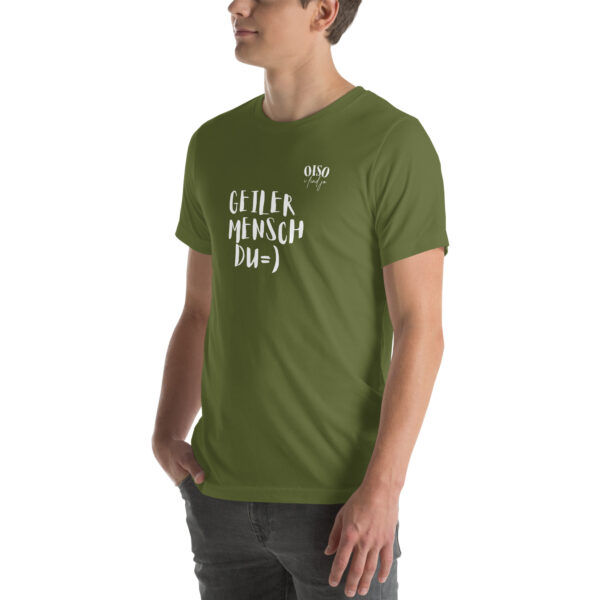 Unisex-T-Shirt oiso i find jo/Geiler Mensch – Bild 40