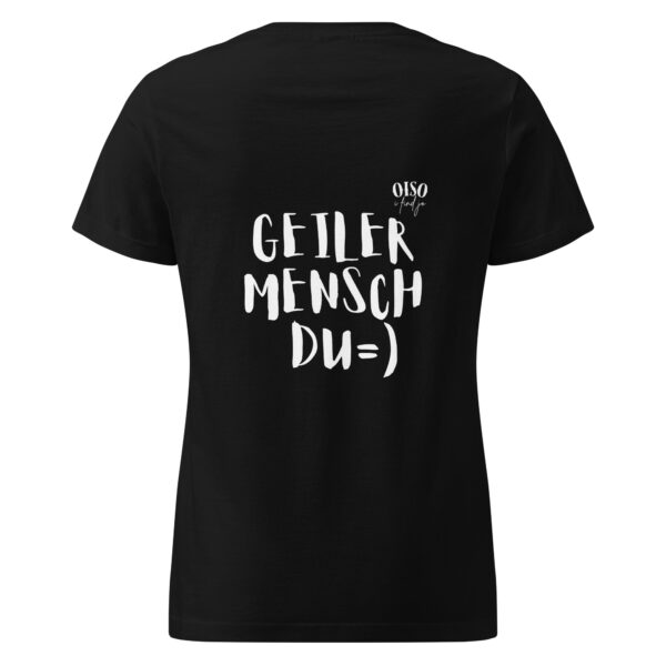 Basic Softstyle T-Shirt für Damen - oiso i find jo/GeilerMensch – Bild 2
