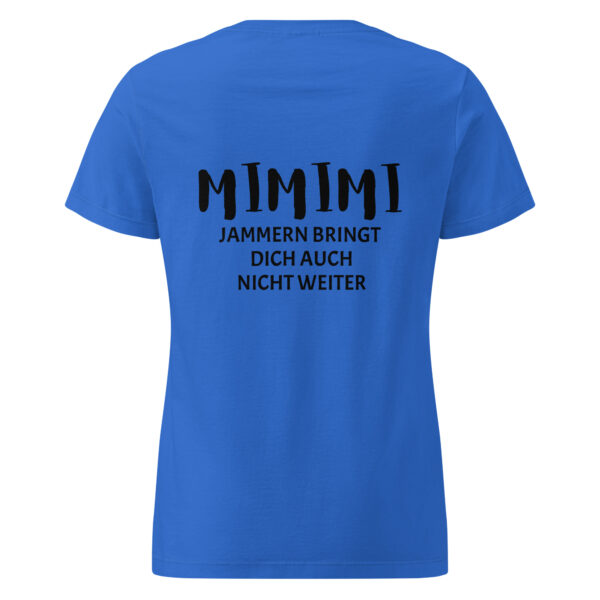 Basic Softstyle T-Shirt für Damen MIMIMI - Jammern bringt dich auch nicht weiter – Bild 7