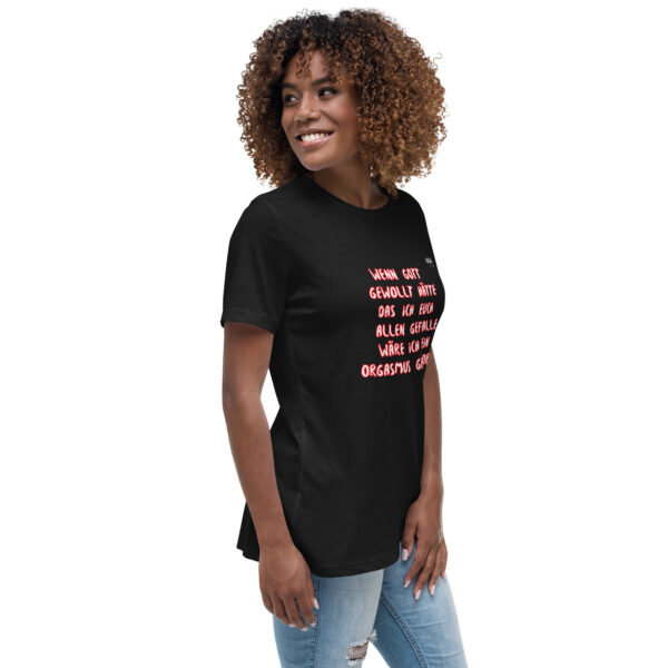 Lockeres Damen-T-Shirt - Oiso i find jo - Wenn Gott gewollt hätte... – Bild 2